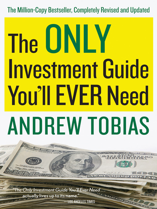 Title details for The Only Investment Guide You'll Ever Need by Andrew Tobias - Available